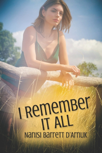 I Remember It All