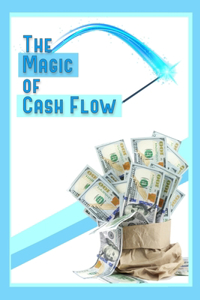 Magic of Cash Flow