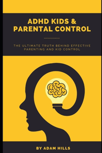 ADHD Kids & Parental Control