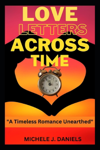Love Letters Across Time