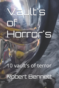 Vault's of Horror's