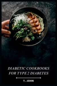Diabetic Cookbooks for Type 2 Diabetes