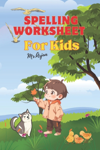 Spelling Worksheet: For Kids