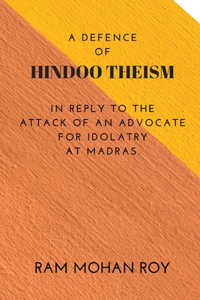 A Defence of Hindoo Theism