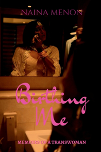 Birthing Me