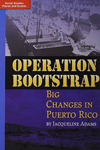Operation Bootstrap: Grade 5 on Level: Big Changes in Puerto Rico