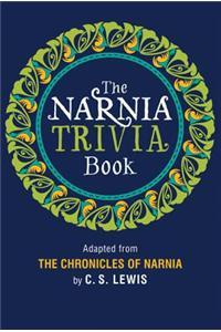 The Narnia Trivia Book
