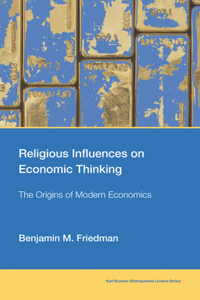 Religious Influences on Economic Thinking