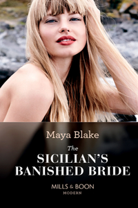 The Sicilian's Banished Bride