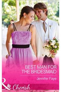 Best Man for the Bridesmaid