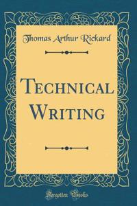 Technical Writing (Classic Reprint)