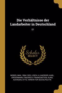 Die Verhältnisse der Landarbeiter in Deutschland