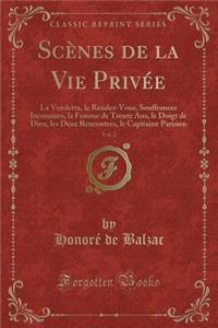 Scènes de la Vie Privée, Vol. 2