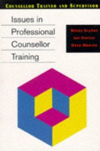 Issues in Professional Counsellor Training (Counsellor Trainer & Supervisor S.)