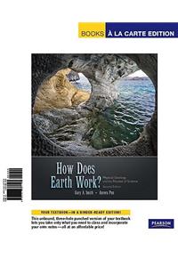 How Does Earth Work? Physical Geology and the Process of Science