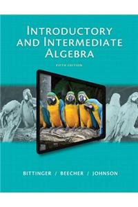 Introductory and Intermediate Algebra, Plus New Mylab Math with Pearson Etext -- Access Card Package