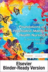 Varcarolis' Foundations of Psychiatric-Mental Health Nursing - Binder Ready