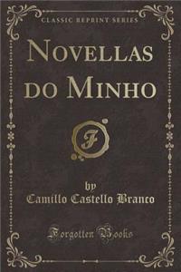 Novellas Do Minho (Classic Reprint)