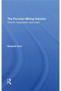 The Peruvian Mining Industry