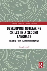 Developing Notetaking Skills in a Second Language