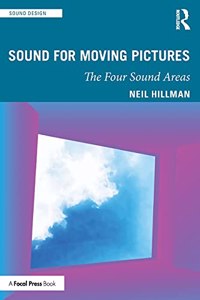 Sound for Moving Pictures: The Four Sound Areas