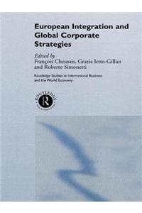 European Integration and Global Corporate Strategies