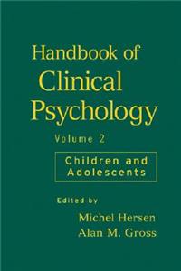 Handbook of Clinical Psychology V 2 - Children and  Adolescents
