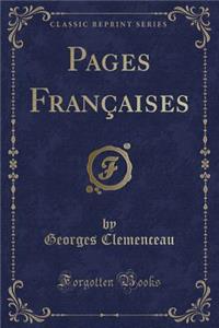 Pages FranÃ§aises (Classic Reprint)