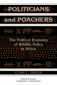 Politicians and Poachers