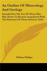 Outline Of Mineralogy And Geology
