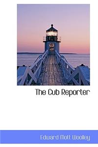 The Cub Reporter
