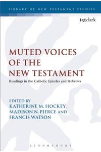 Muted Voices of the New Testament