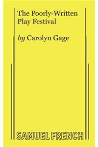 The Poorly-Written Play Festival