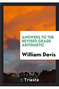 Answers to the Revised Grade Arithmetic