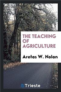 The Teaching of Agriculture