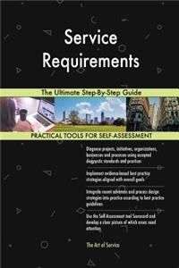 Service Requirements The Ultimate Step-By-Step Guide