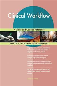 Clinical Workflow A Clear and Concise Reference