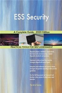 ESS Security A Complete Guide - 2020 Edition