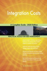 Integration Costs A Complete Guide - 2020 Edition