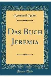 Das Buch Jeremia (Classic Reprint)