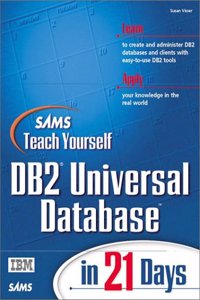 Sams Teach Yourself DB2 Universal Database in 21 Days