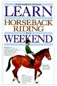 Learn Horseback Riding in a Weekend