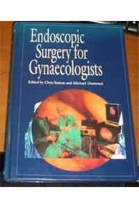 Endoscopic Surgery for Gynaecologists