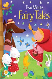 Two Minute Fairy Tales Hardcover â€“ 1 January 2015