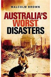 Australia's Worst Disasters