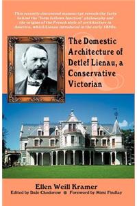 The Domestic Architecture of Detlef Lienau, A Conservative Victorian