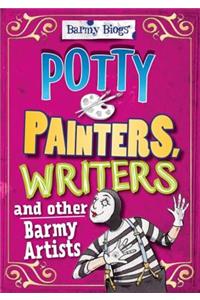 Barmy Biogs: Potty Painters, Writers & other Barmy Artists