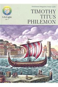 Lifelight: Timothy/Titus/Philemon - Study Guide