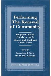 Performing the Renewal of Community