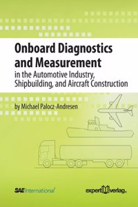 Onboard Diagnostics and Measurement in the Automative Industry, Shipbuilding and Aircraft Construction